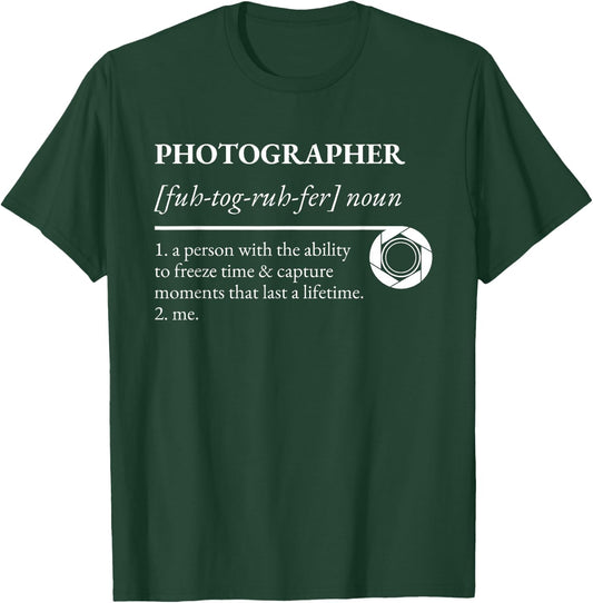 Photographer Definition T-Shirt - T-Shirt | Forest