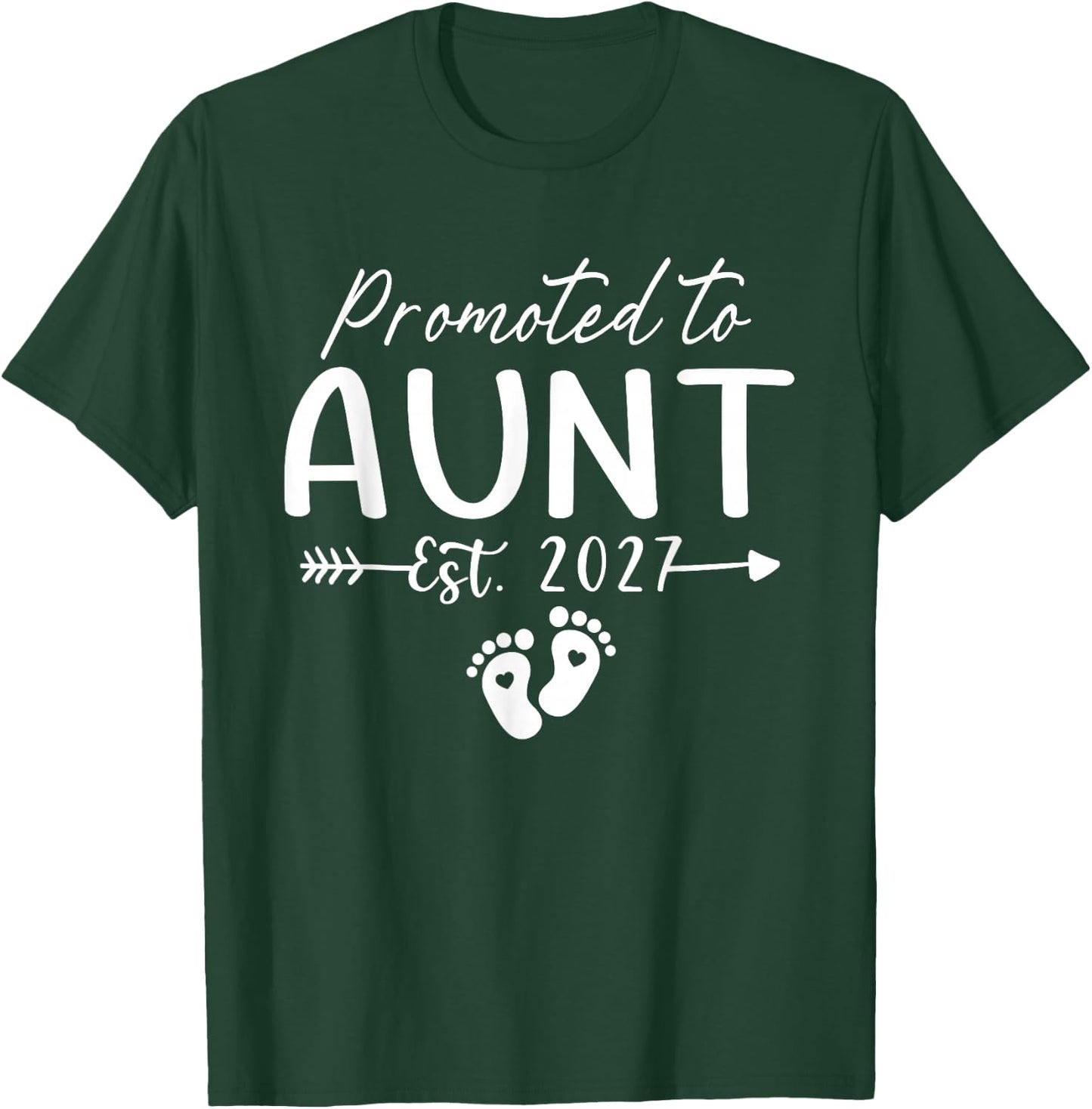 Promoted to Aunt Est 2027 First Time Aunt T-Shirt - T-Shirt | Forest