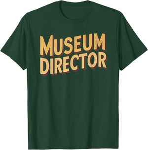 Museum Director T-Shirt - T-Shirt | Forest