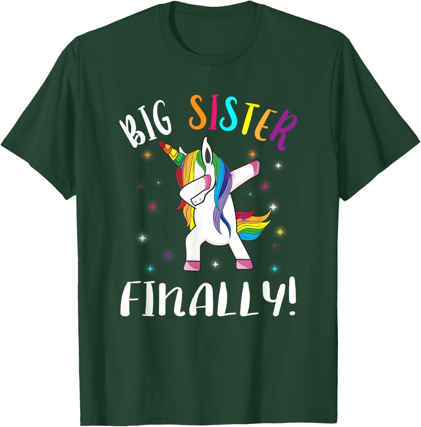 Big Sister Finally Unicorn - Unicorn New Big Sister T-Shirt - T-Shirt | Forest