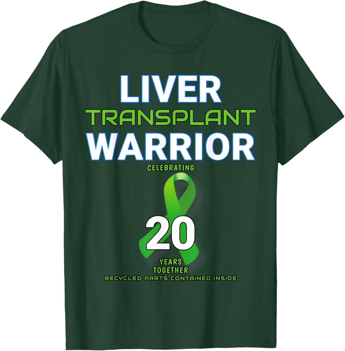 Liver Transplant Anniversary Twenty 20 Year Warrior Survivor T-Shirt - T-Shirt | Forest