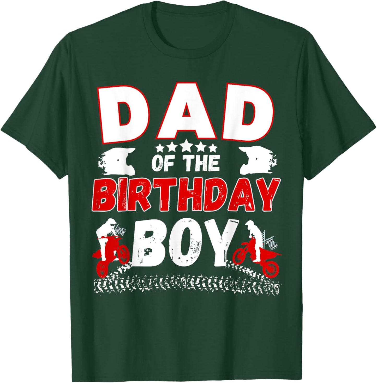 Dad of the Birthday Boy Dirt Bike Motocross Birthday Party T-Shirt - T-Shirt | Forest