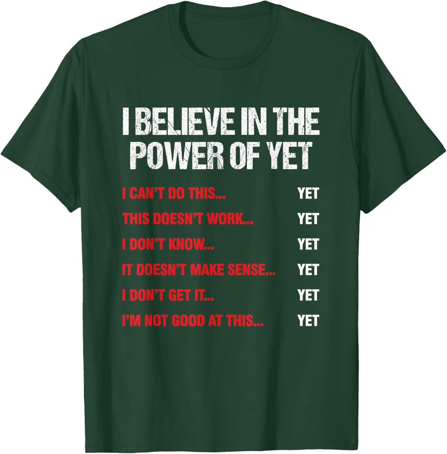 Encouragement Believes in the Power of Motivation T-Shirt - T-Shirt | Forest