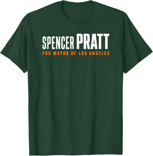 Pratt for Mayor of Los Angeles Funny Graphic Design T-Shirt - T-Shirt | Forest