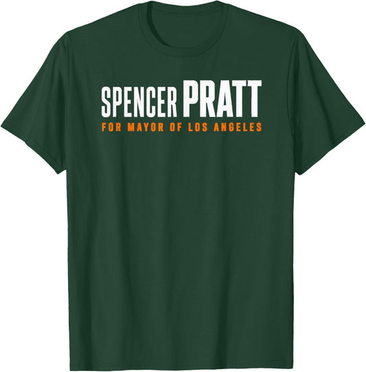 Pratt for Mayor of Los Angeles Funny Graphic Design T-Shirt - T-Shirt | Forest
