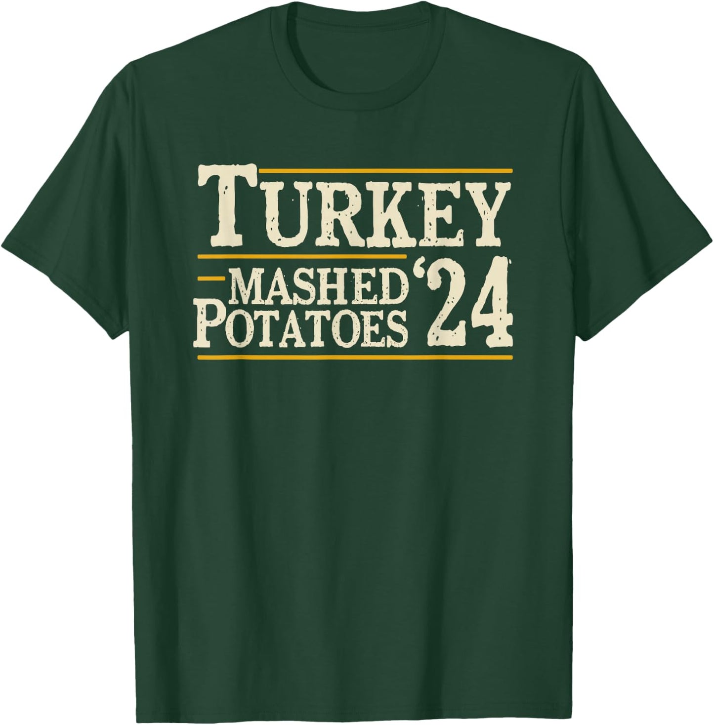 Vegetee Turkey and Mashed Potatoes 2024 Adults T-Shirt - T-Shirt | Forest