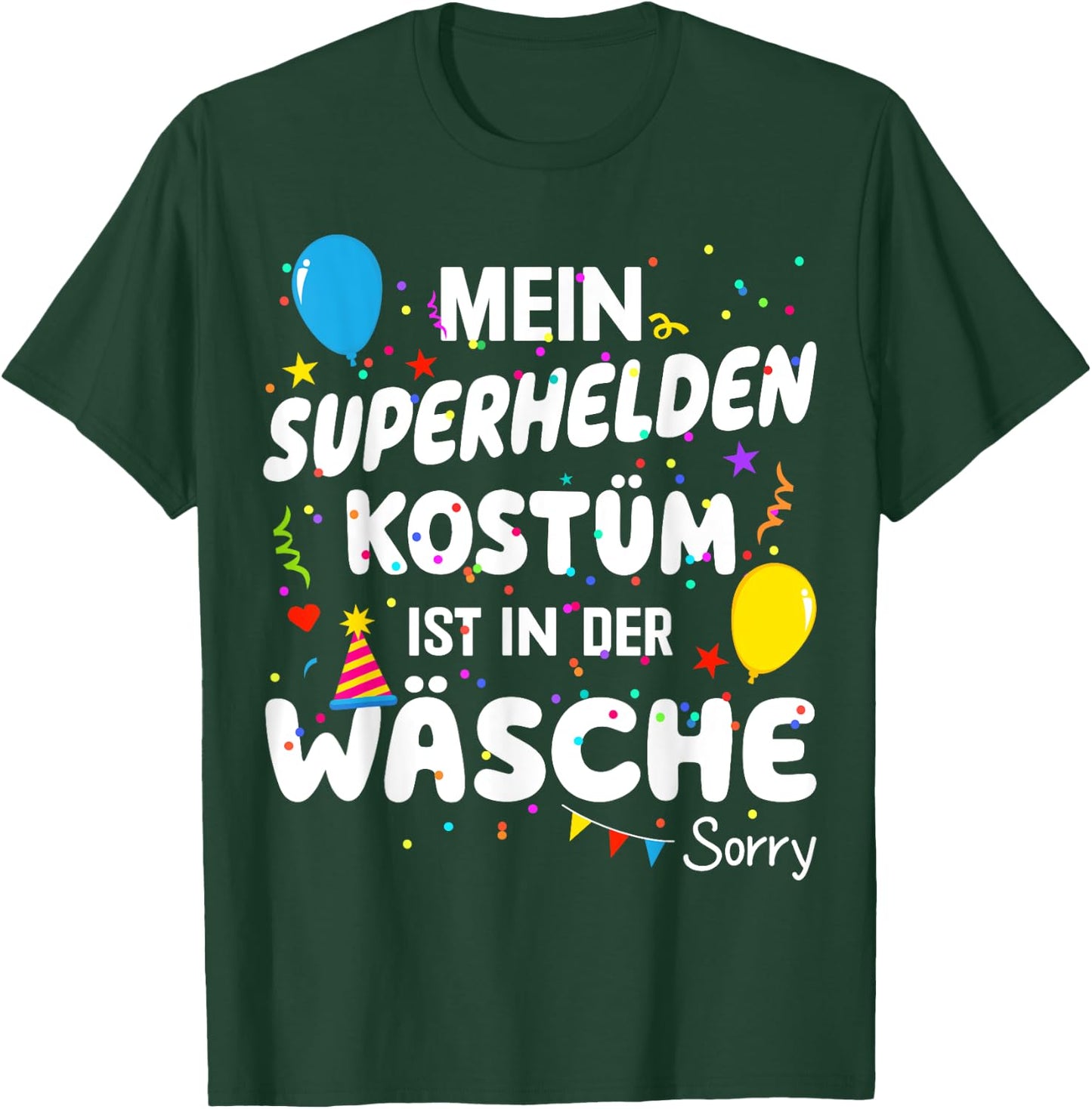 with German Text "Mein Superhelden Kostüm ist in der Wäsche" [German Language, black T-Shirt - T-Shirt | Forest
