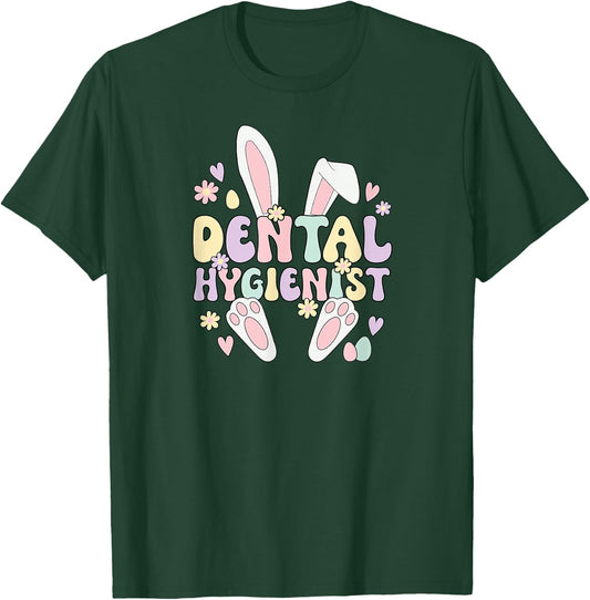 Dental Hygienist Easter Bunny Dental Hygiene Easter Day T-Shirt - T-Shirt | Forest