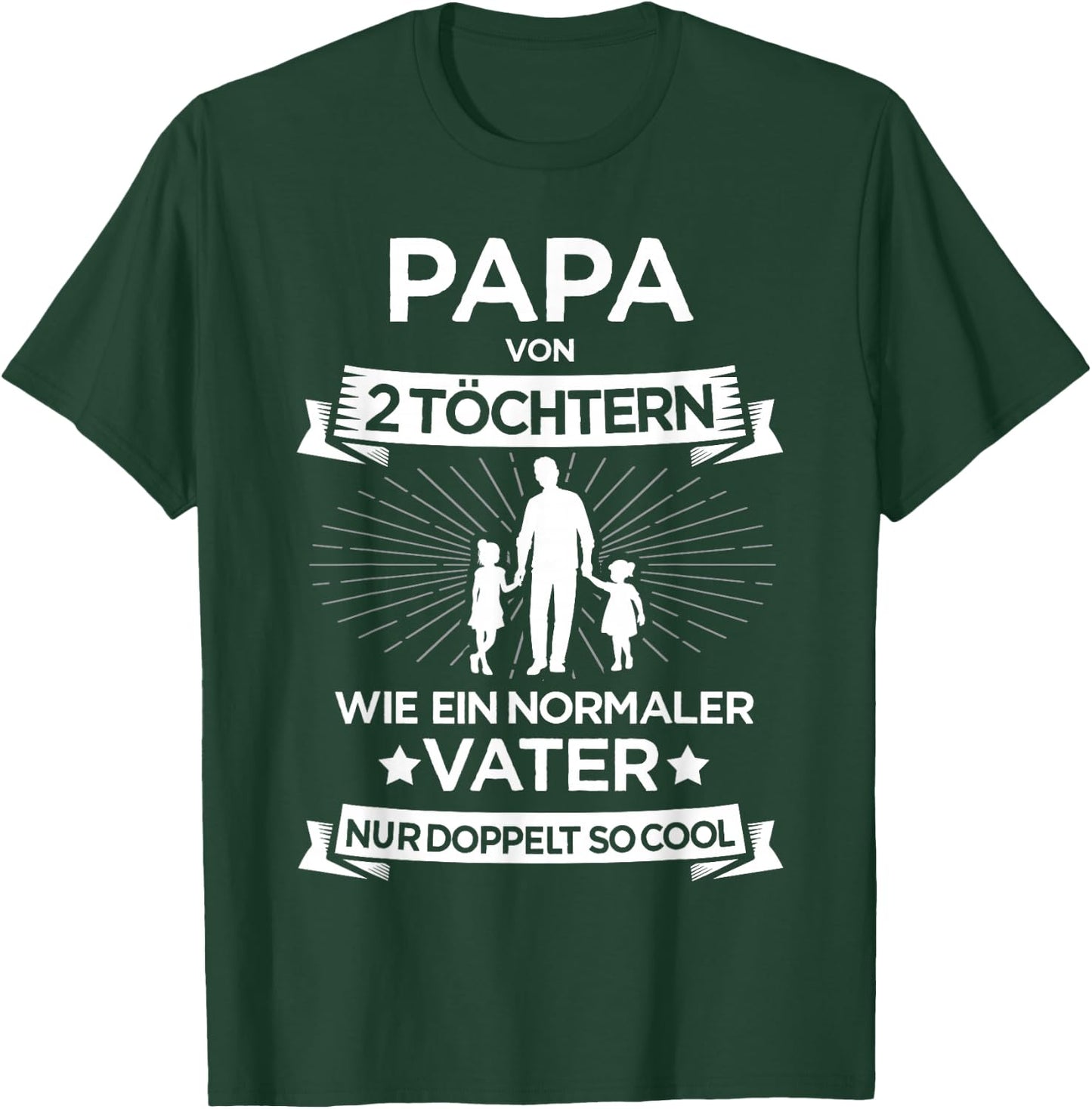 Papa zwei Mädchen für zweifachen Vater 2 Töchter Vatertag T-Shirt - T-Shirt | Forest