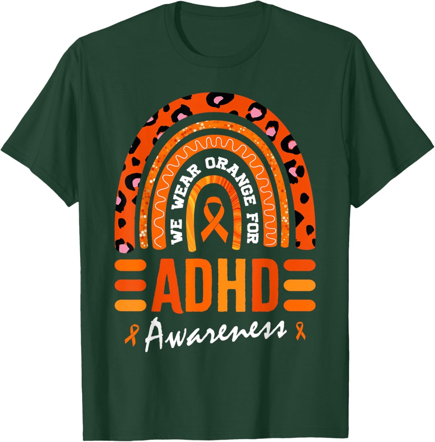 In October We Wear Orange for ADHD Awareness T-Shirt - T-Shirt | Forest