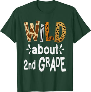 Wild about 2Nd Grade, Teacher Student First Day Of School Men Women Girls Kids T-Shirt - T-Shirt | Forest