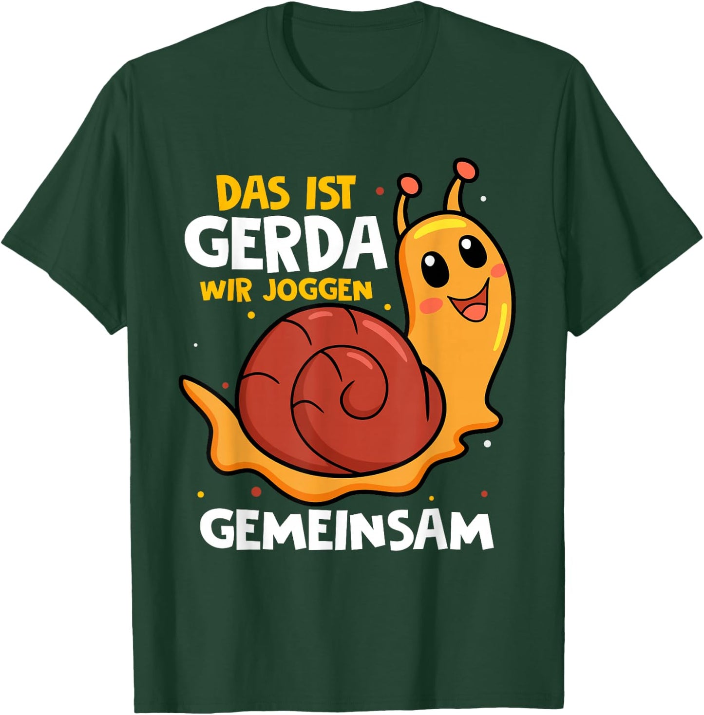 with German Text "Das Ist Gerda Wir Joggen Gemeinsam Laufen Langsame Schneck", black T-Shirt - T-Shirt | Forest