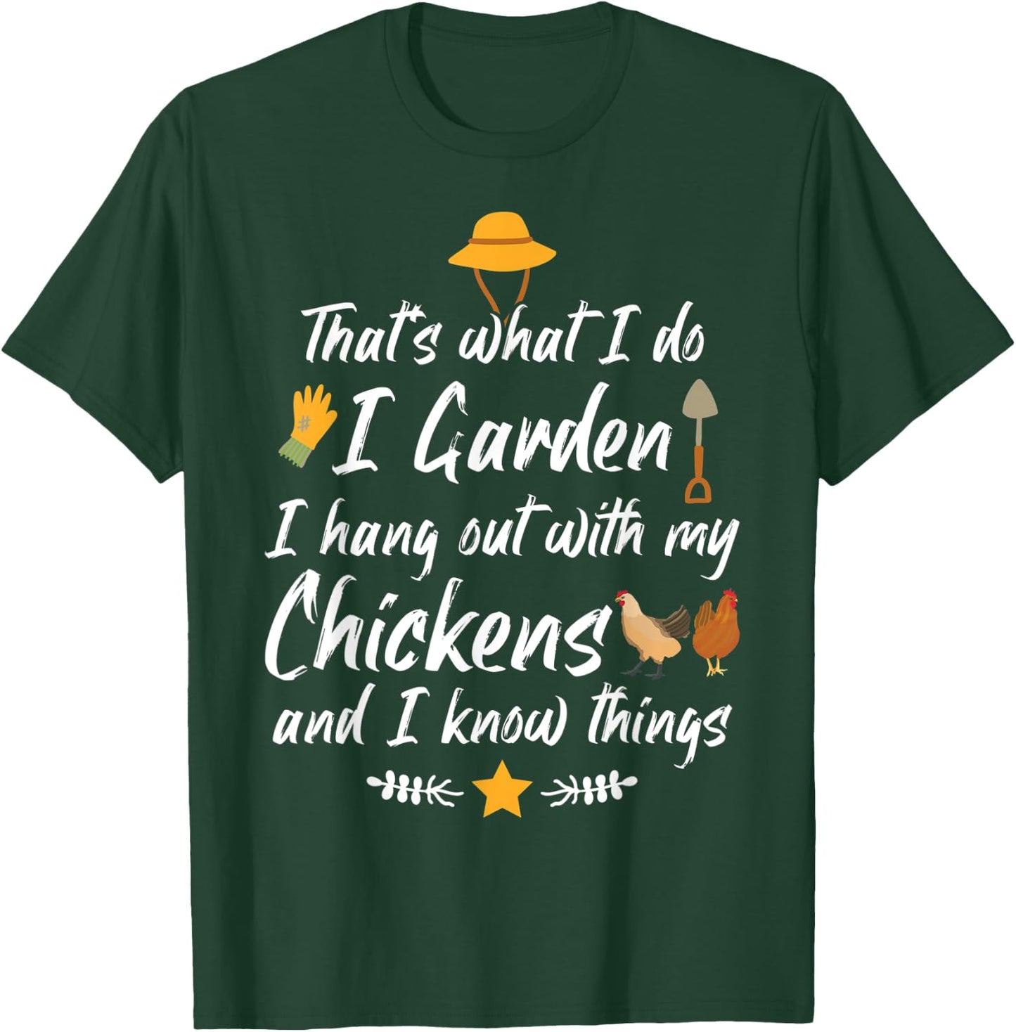 Funny I Garden I Hang Out With My Chickens Gardening Plant T-Shirt - T-Shirt | Forest