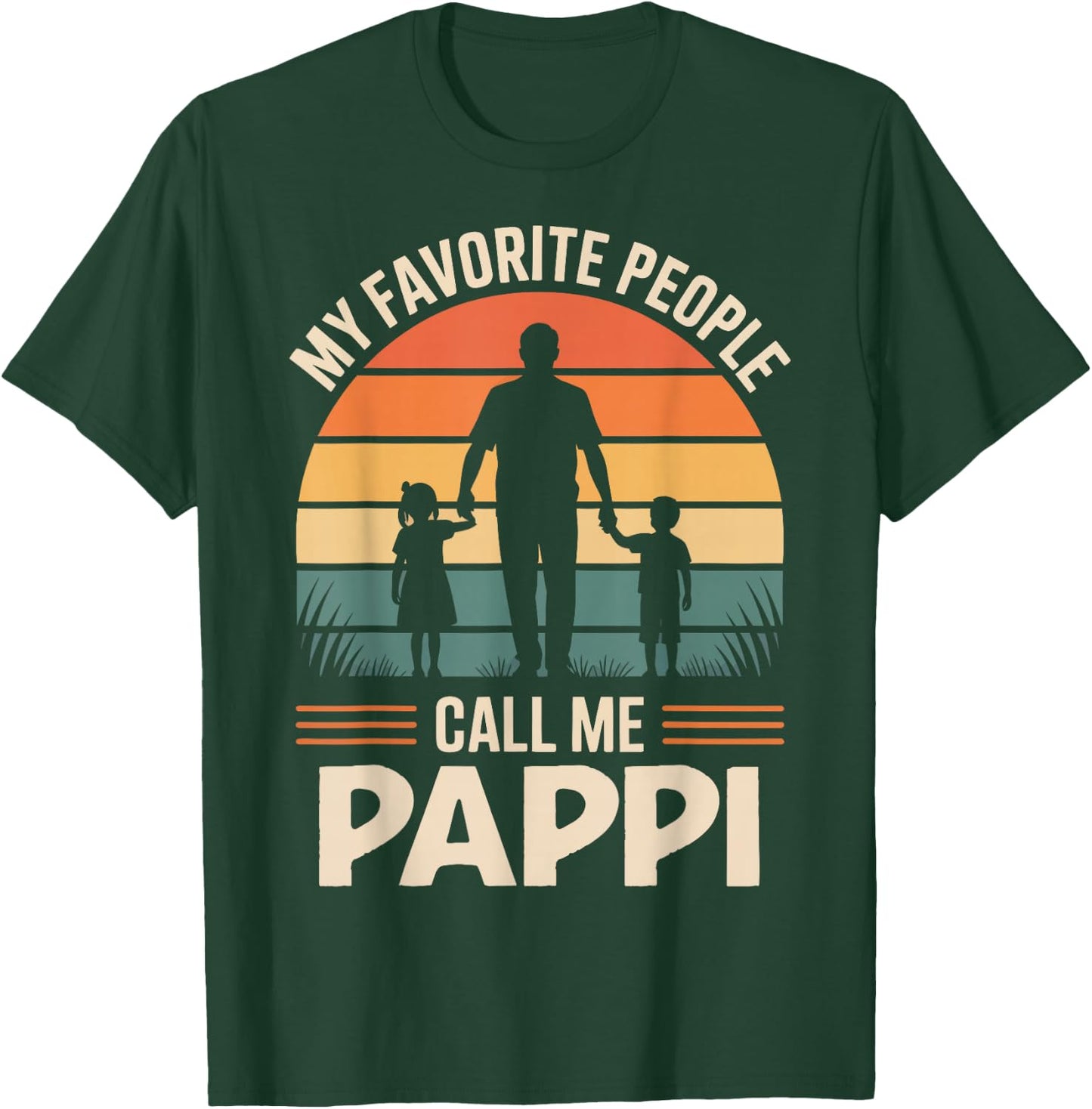 My Favorite People Call Me PAPPI Retro Sunset T-Shirt - T-Shirt | Forest