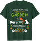 I Just Want To Work In My Garden Shirt Hang Out with Dogs T-Shirt - T-Shirt | Forest