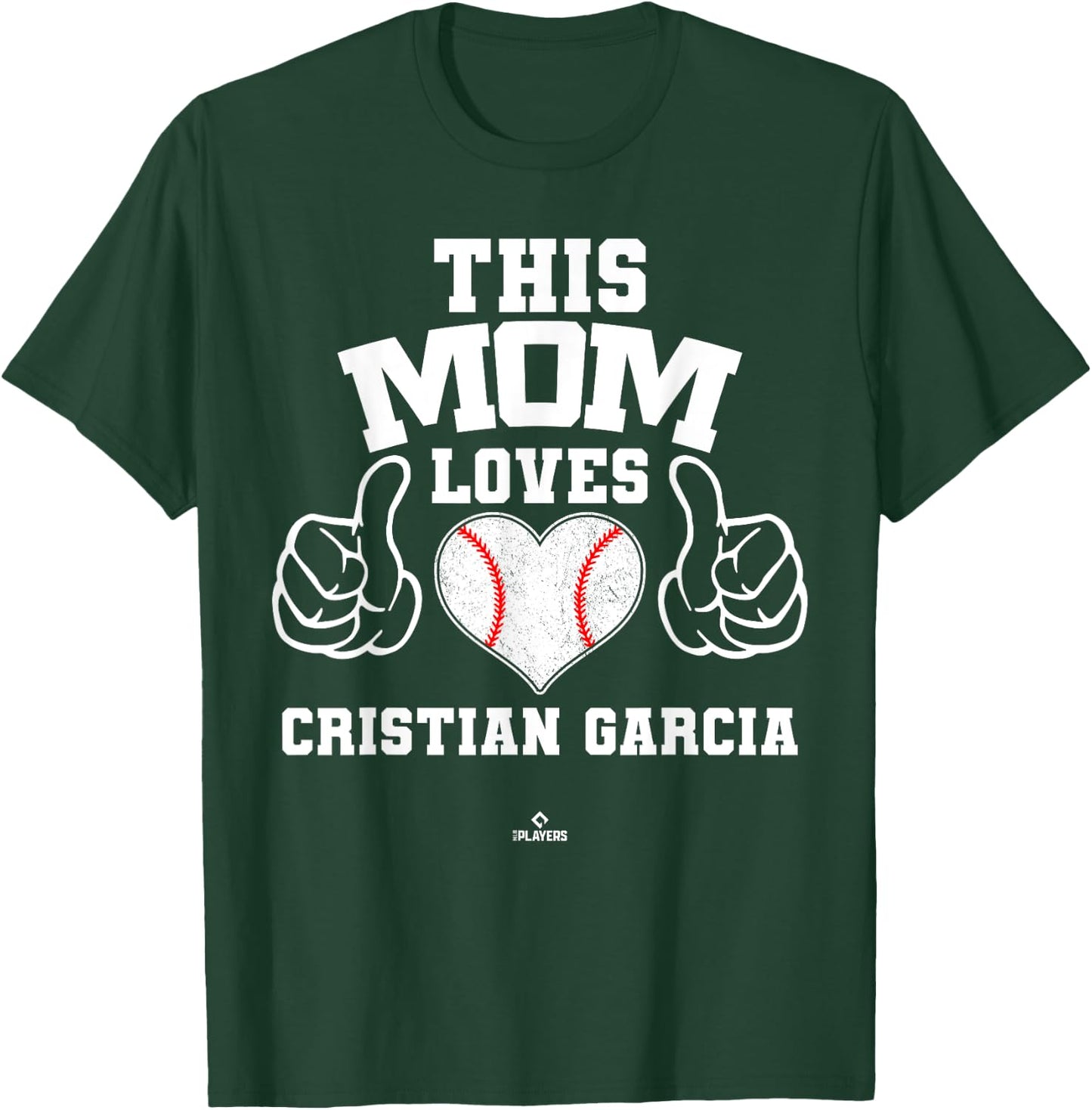 This Mom Loves Cristian Garcia Prospect Baseball Fan Gear T-Shirt - T-Shirt | Forest