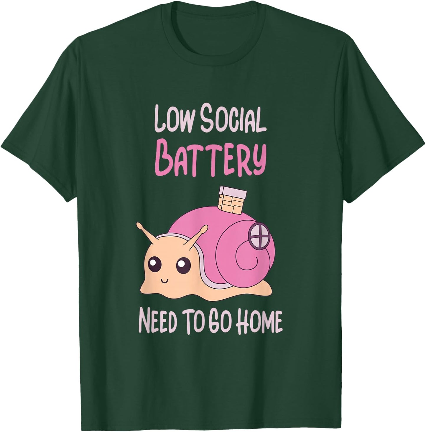 Low Social Battery Cute Snail With House Introvert Cozy Home T-Shirt - T-Shirt | Forest