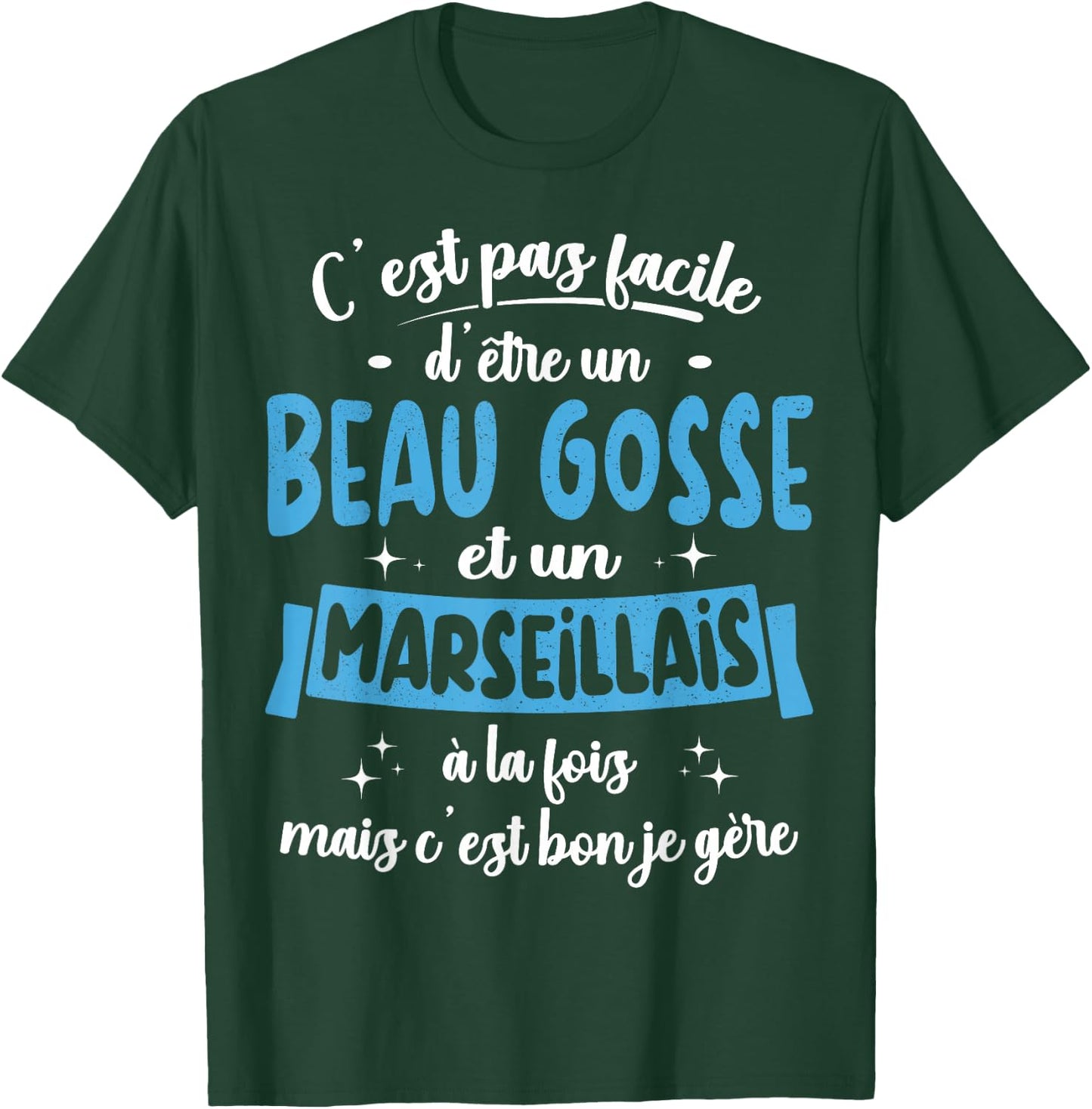 Marseillais Gift Humour Birthday Beau Gosse , Black, S T-Shirt - T-Shirt | Forest