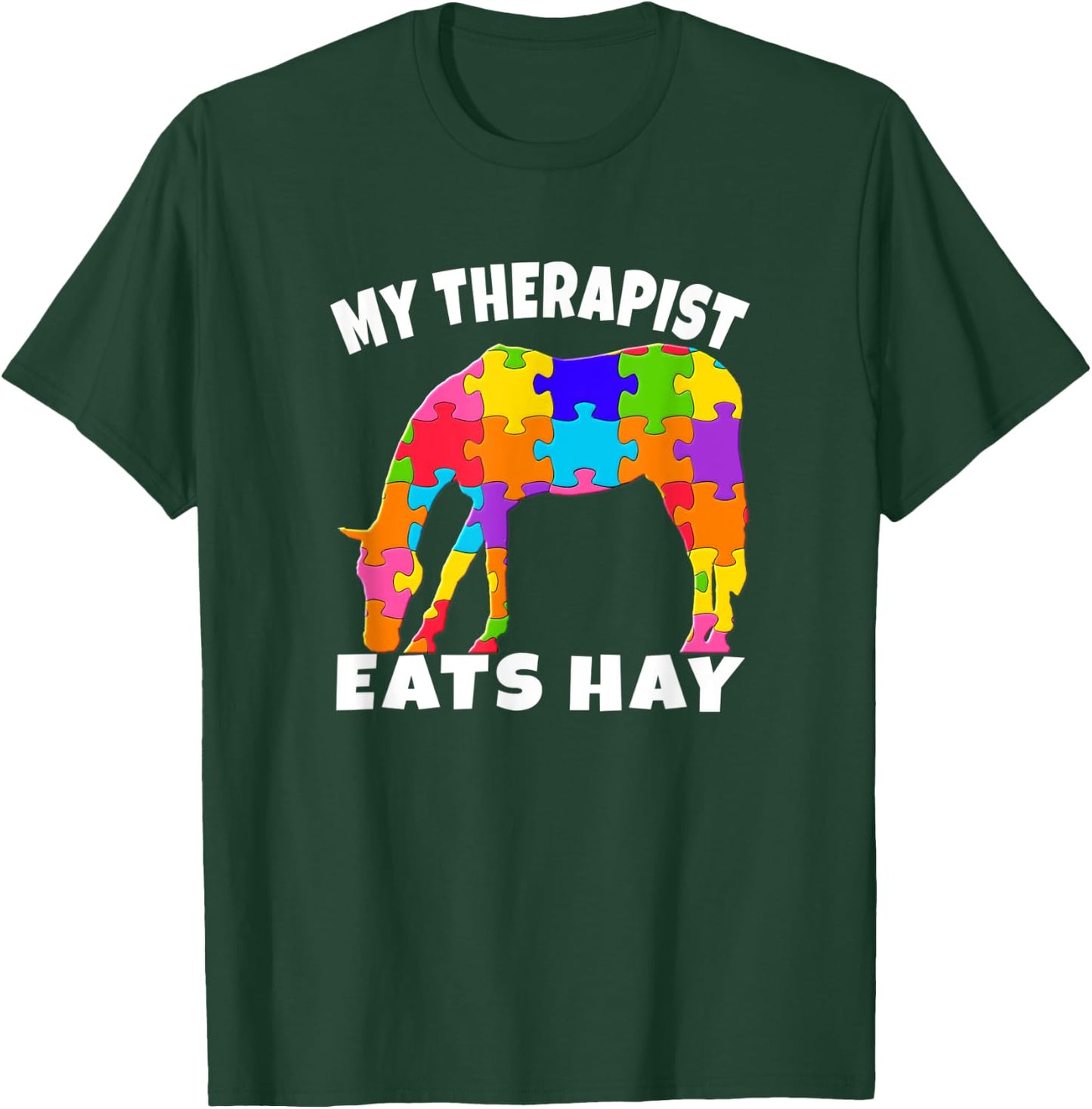 My Therapist Eats Hay Autism Awareness Puzzle Horse Lover T-Shirt - T-Shirt | Forest