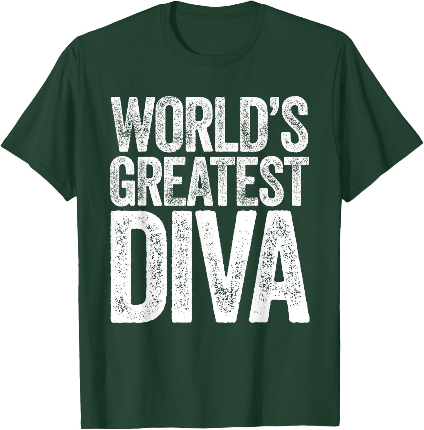 The World's Greatest Diva T-Shirt - T-Shirt | Forest