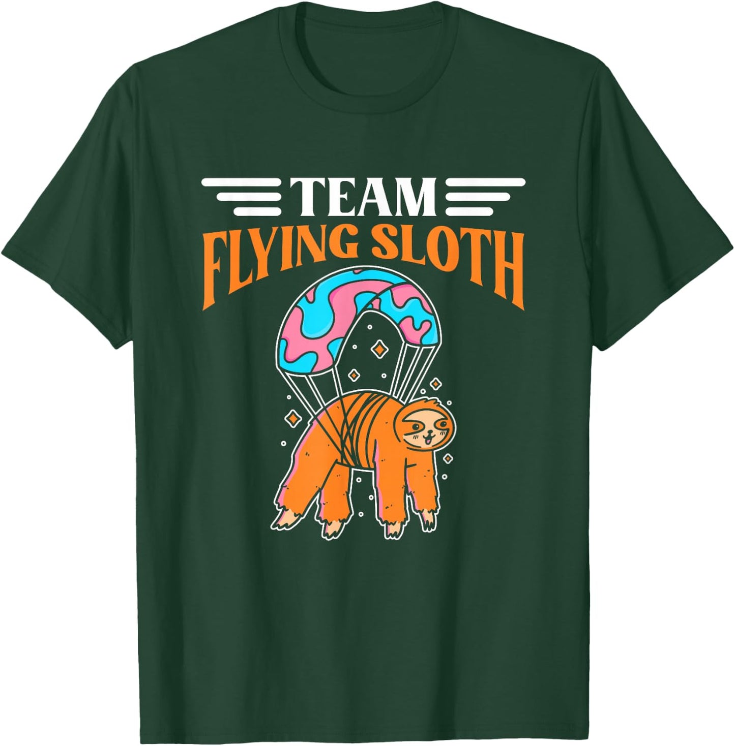 Funny Team Flying Sloth | Sloth Skydiver | Skydiving T-Shirt - T-Shirt | Forest