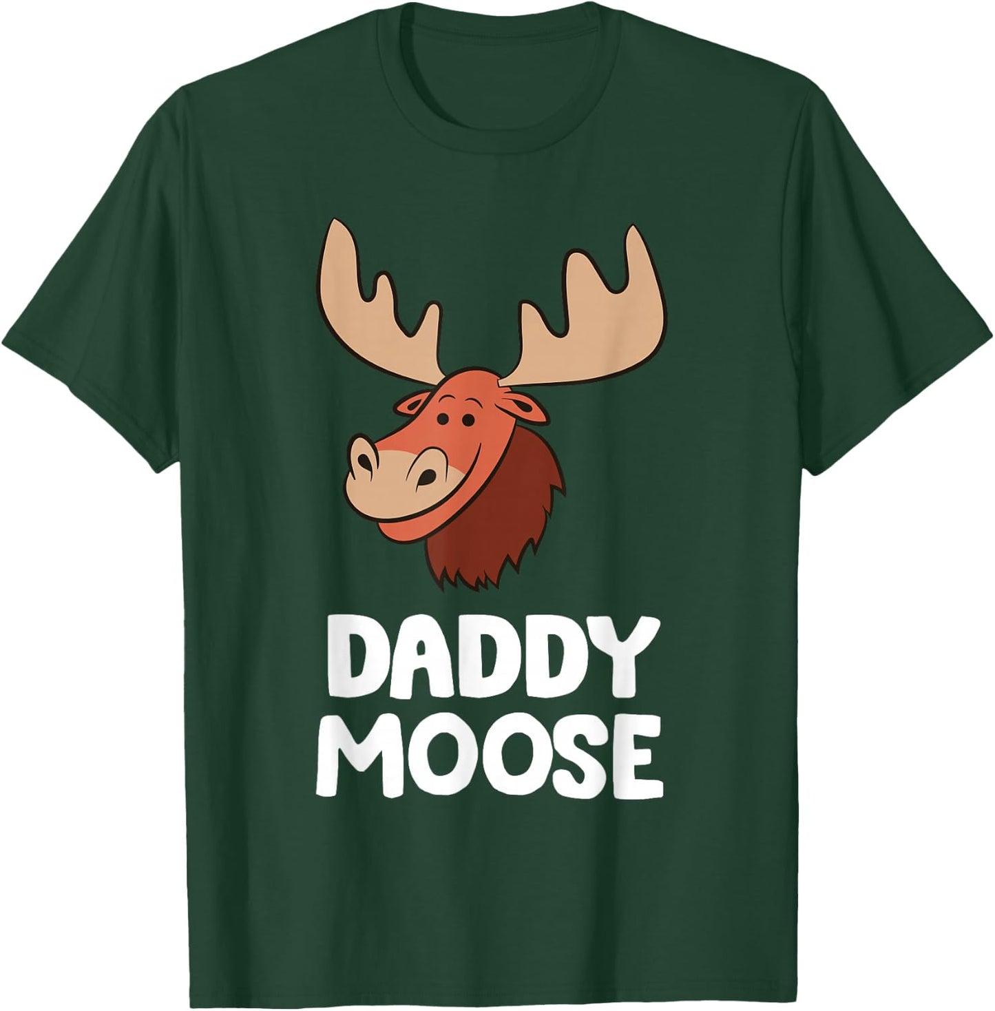 Daddy Moose T-Shirt - T-Shirt | Forest