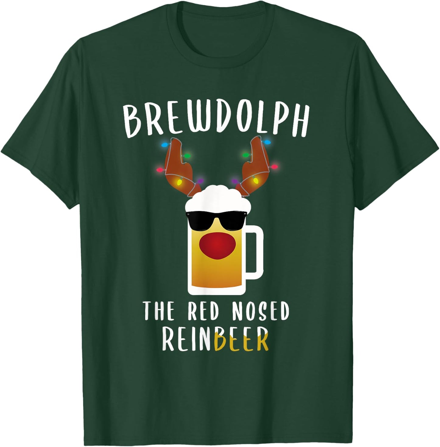 Reindeer Beer Rudolph Brewdolph Funny Christmas Gift T-Shirt - T-Shirt | Forest