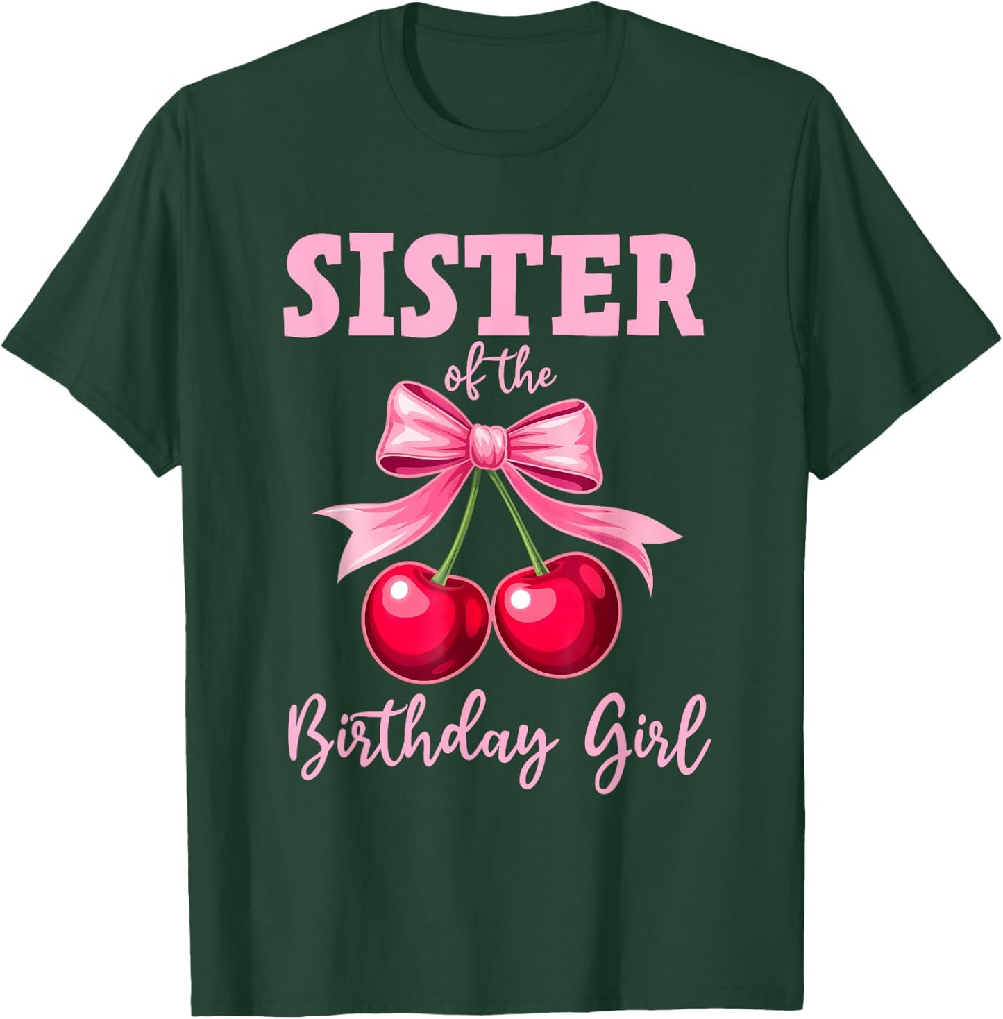 Cherry Coquette Bow Sister of The Birthday Girl Family T-Shirt - T-Shirt | Forest