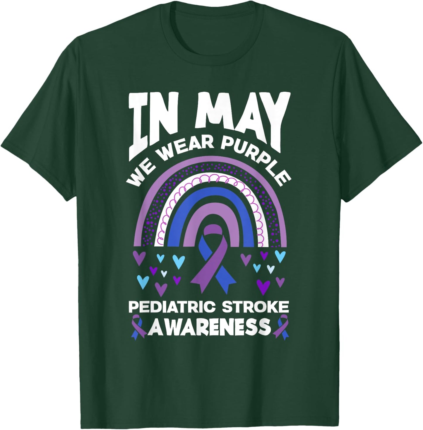 In May We Wear Purple Pediatric Stroke Awareness T-Shirt - T-Shirt | Forest