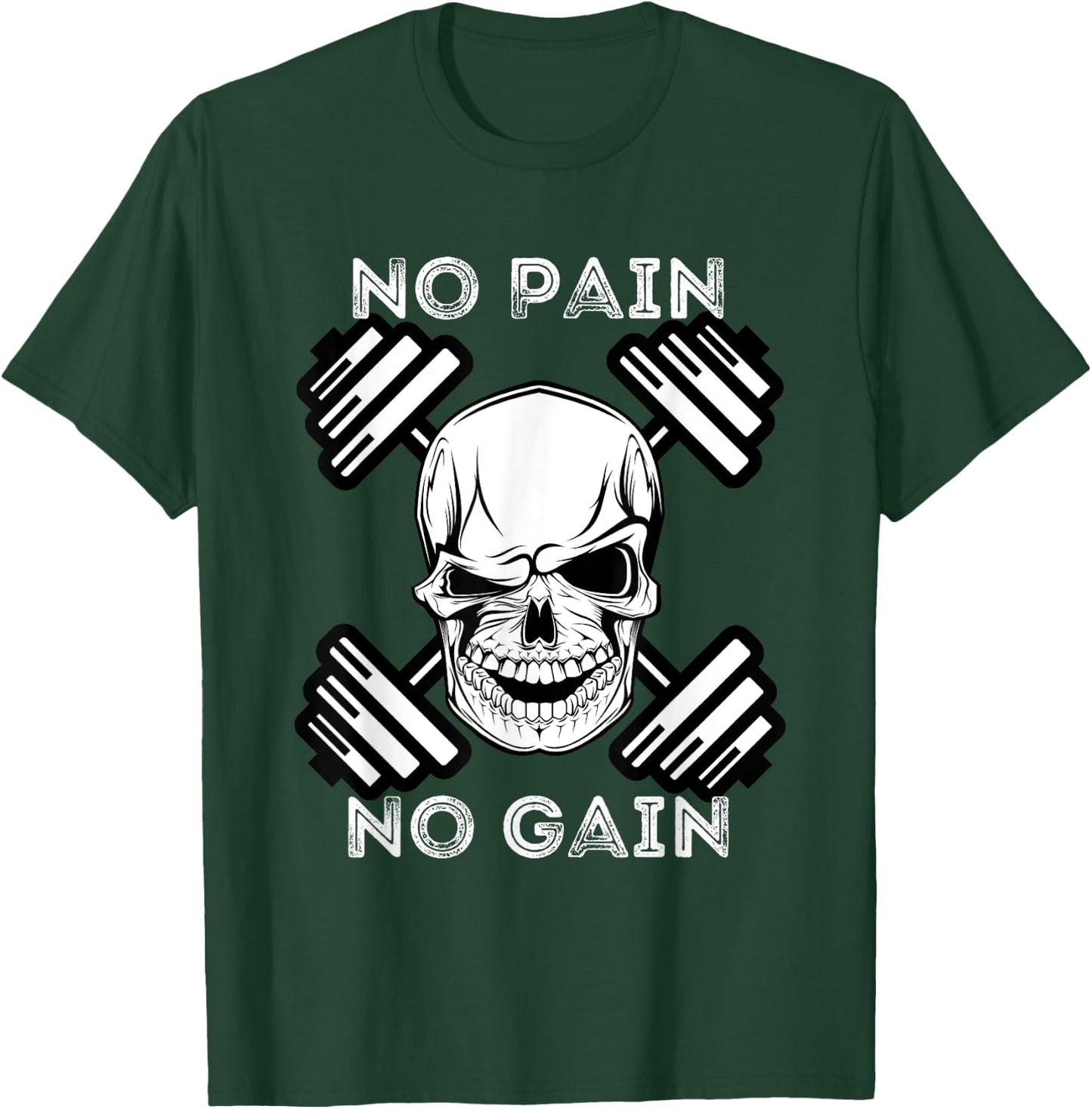No Pain No Gain - Powerlifting Workout Gym Weightlifting T-Shirt - T-Shirt | Forest