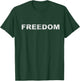 Freedom T-Shirt - T-Shirt | Forest