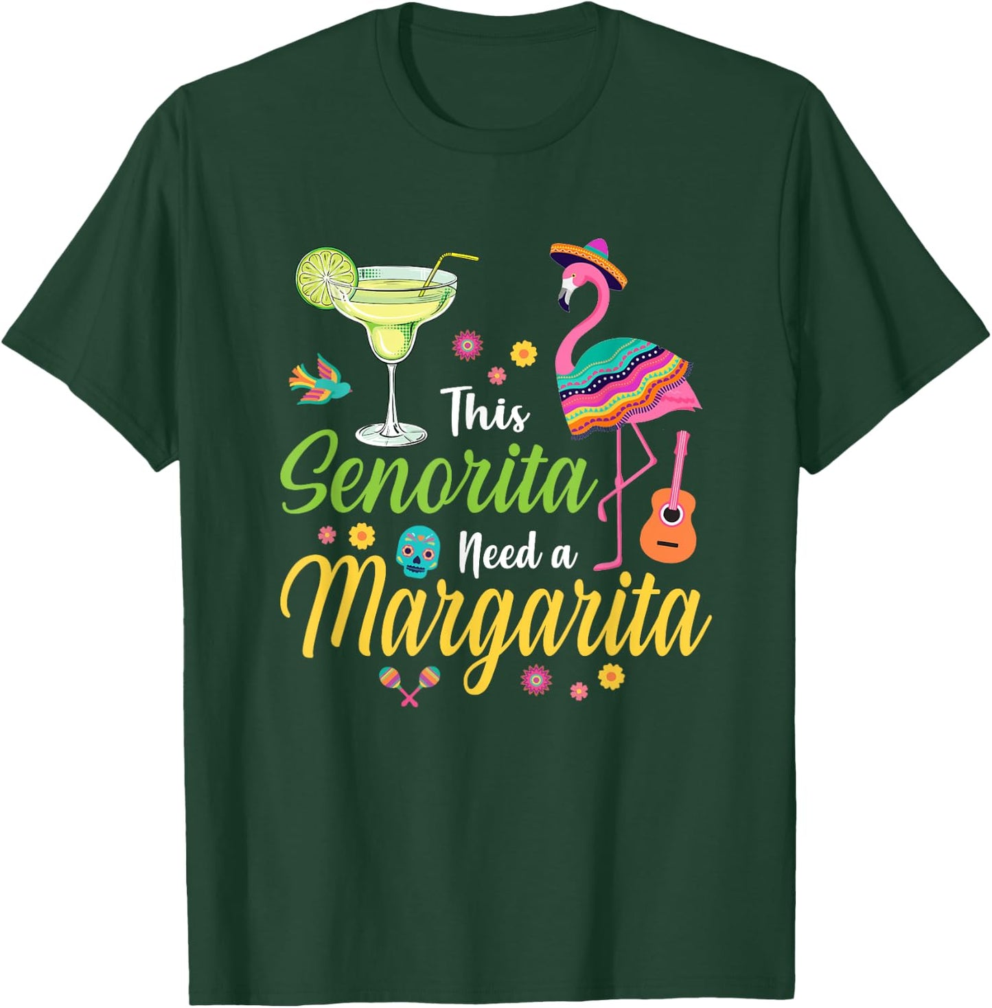 This Senorita Needs A Margarita Cinco de Mayo Funny Women T-Shirt - T-Shirt | Forest