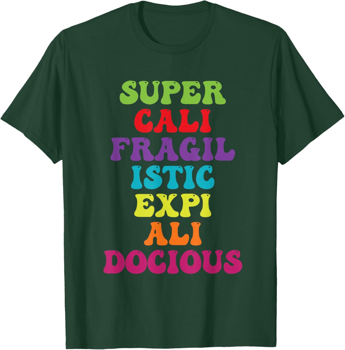 Supercalifragilisticexpialidocious Longest Word Retro Groovy T-Shirt - T-Shirt | Forest