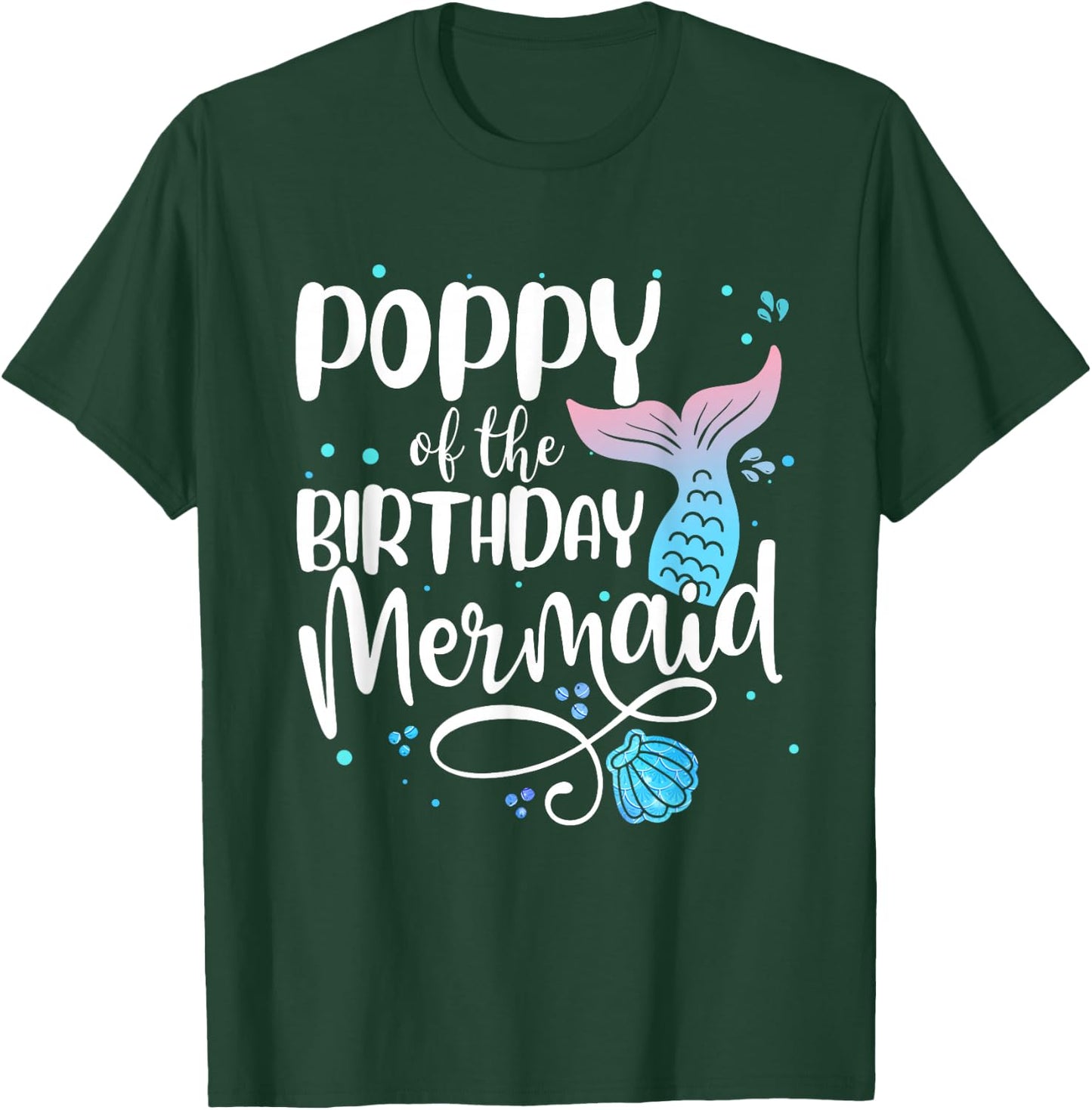 Poppy Of The Birthday Mermaid Family Matching Party Squad T-Shirt - T-Shirt | Forest
