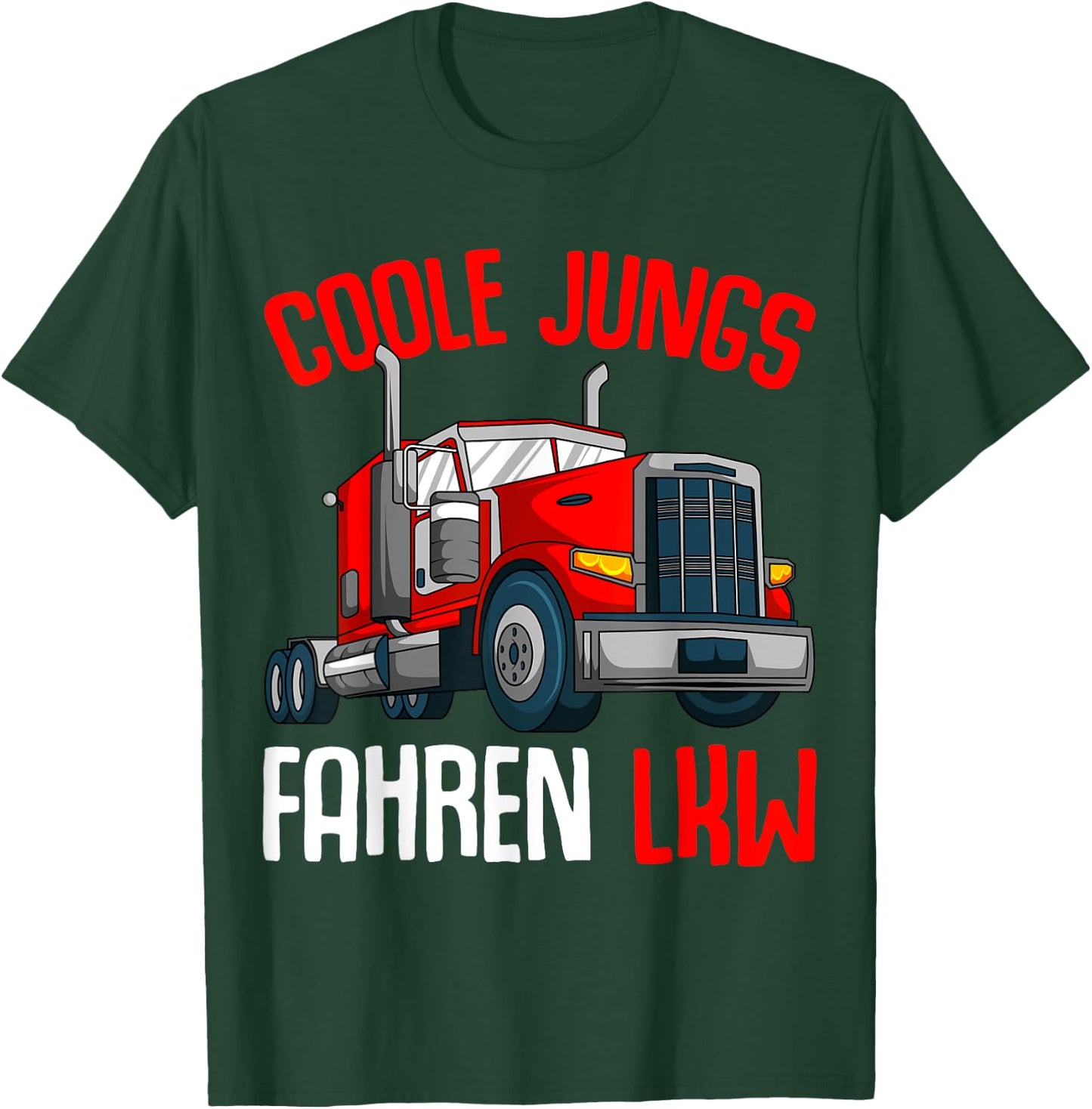 Coole Jungs fahren LKW Fahrer Trucker Kinder Jungen T-Shirt - T-Shirt | Forest