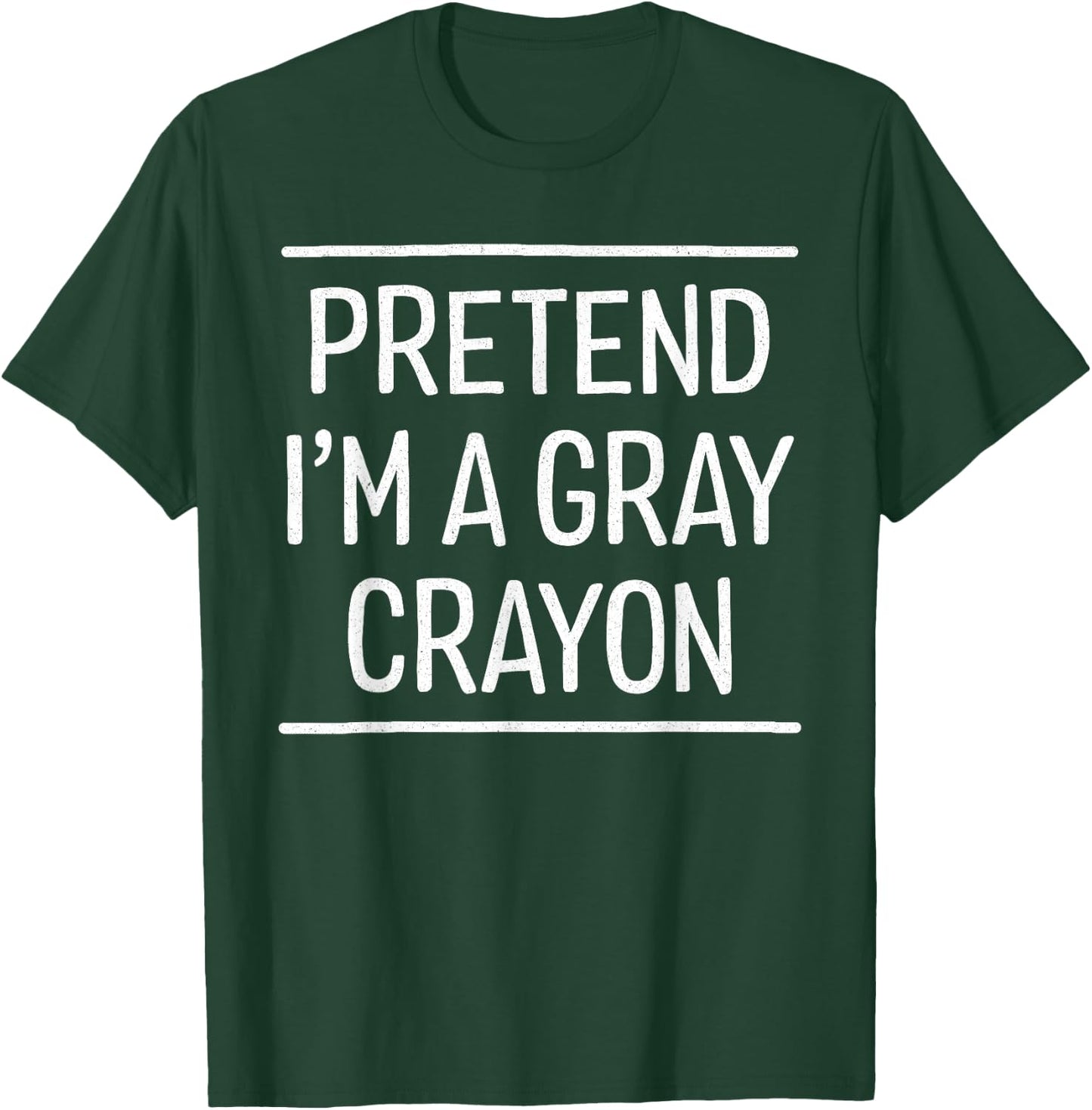 Pretend I'm a gray crayon Halloween costume cosplay T-Shirt - T-Shirt | Forest