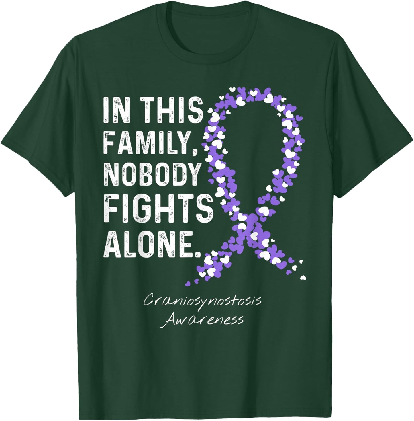 In This Family Nobody Fights Alone - Craniosynostosis T-Shirt - T-Shirt | Forest