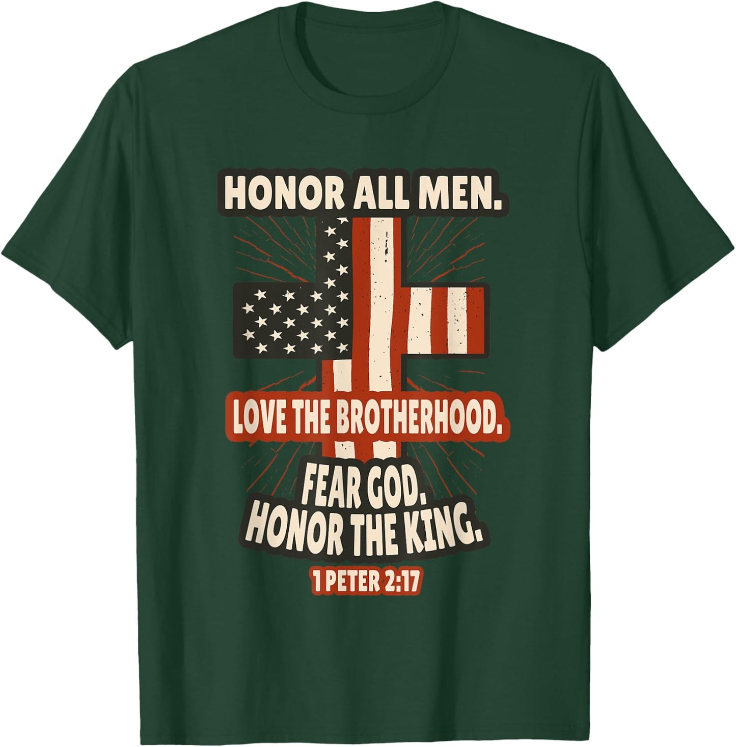 1 Peter 2:17 Bible Verses Scripture T-Shirt - T-Shirt | Forest