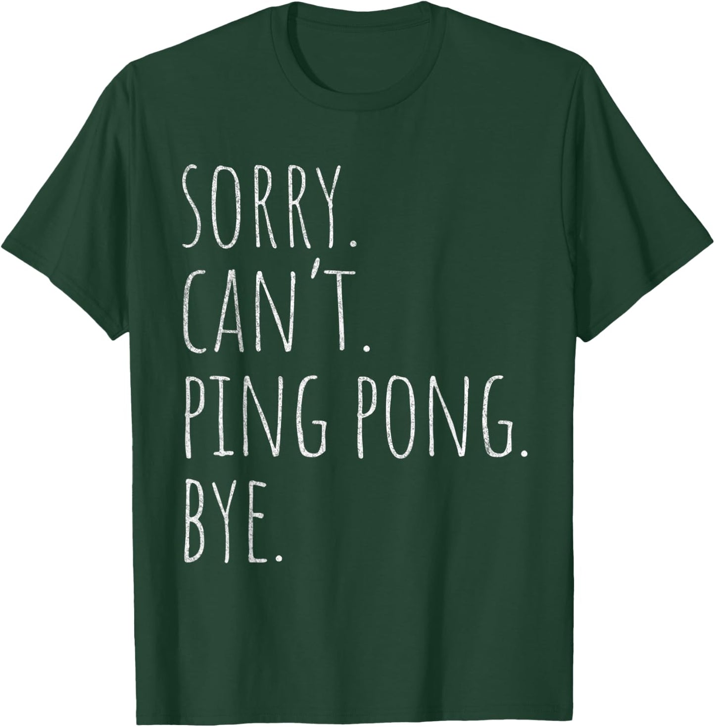 Funny Ping Pong Paddle Ball Master Player T-Shirt - T-Shirt | Forest