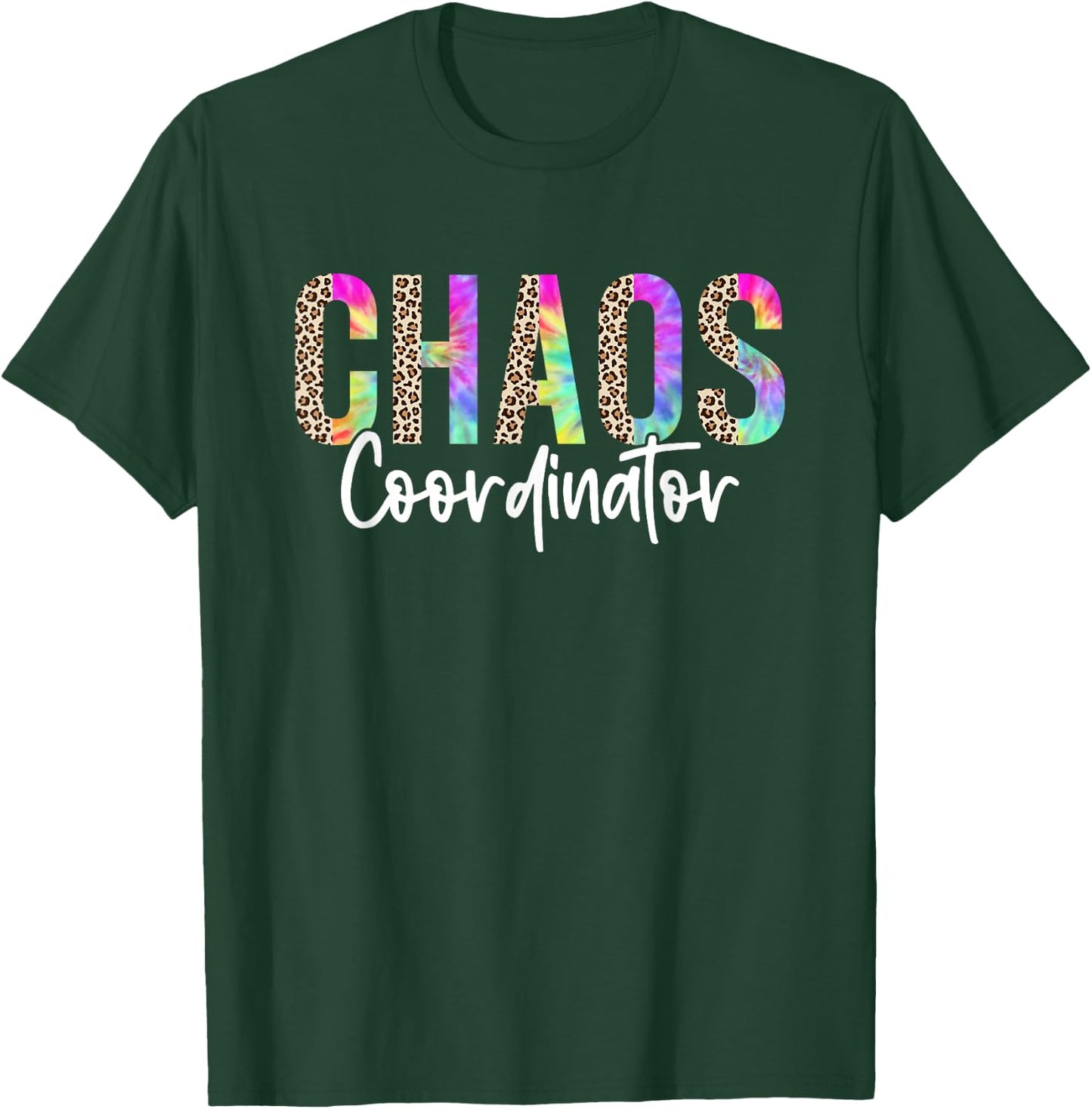 Chaos Coordinator Leopard Funny Sarcastic Humor T-Shirt - T-Shirt | Forest