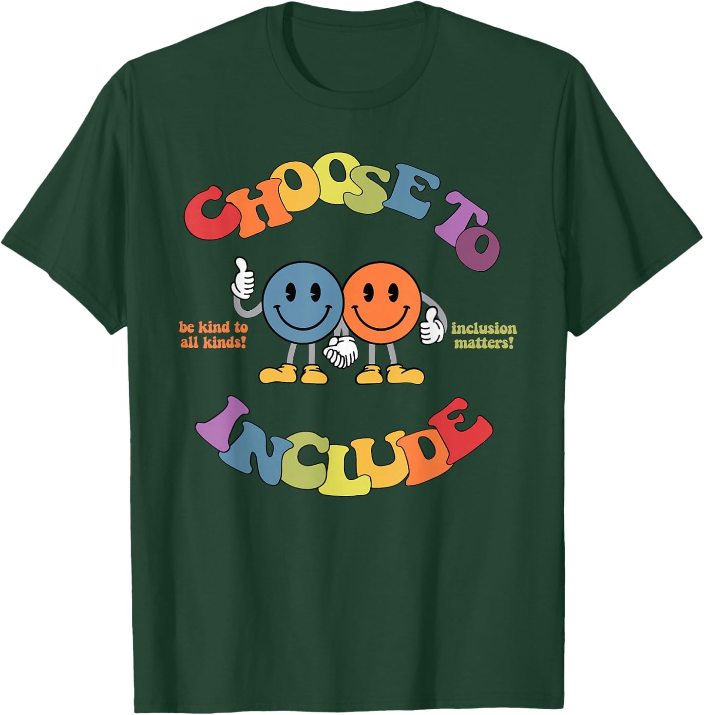 Choose To Include Autism Awareness Be Kind To All Kinds T-Shirt - T-Shirt | Forest