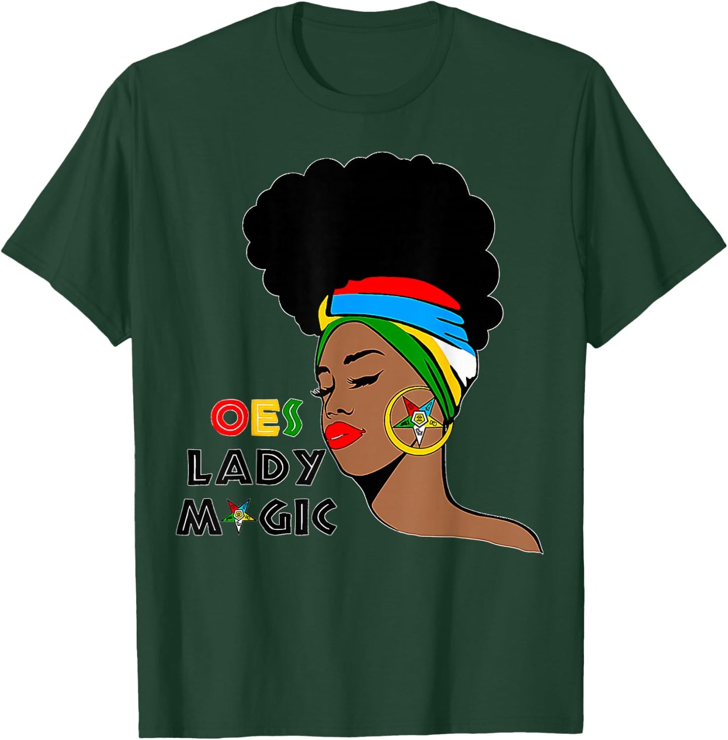 OES Lady Magic Sister Order of The Eastern Star Mother's Day T-Shirt - T-Shirt | Forest