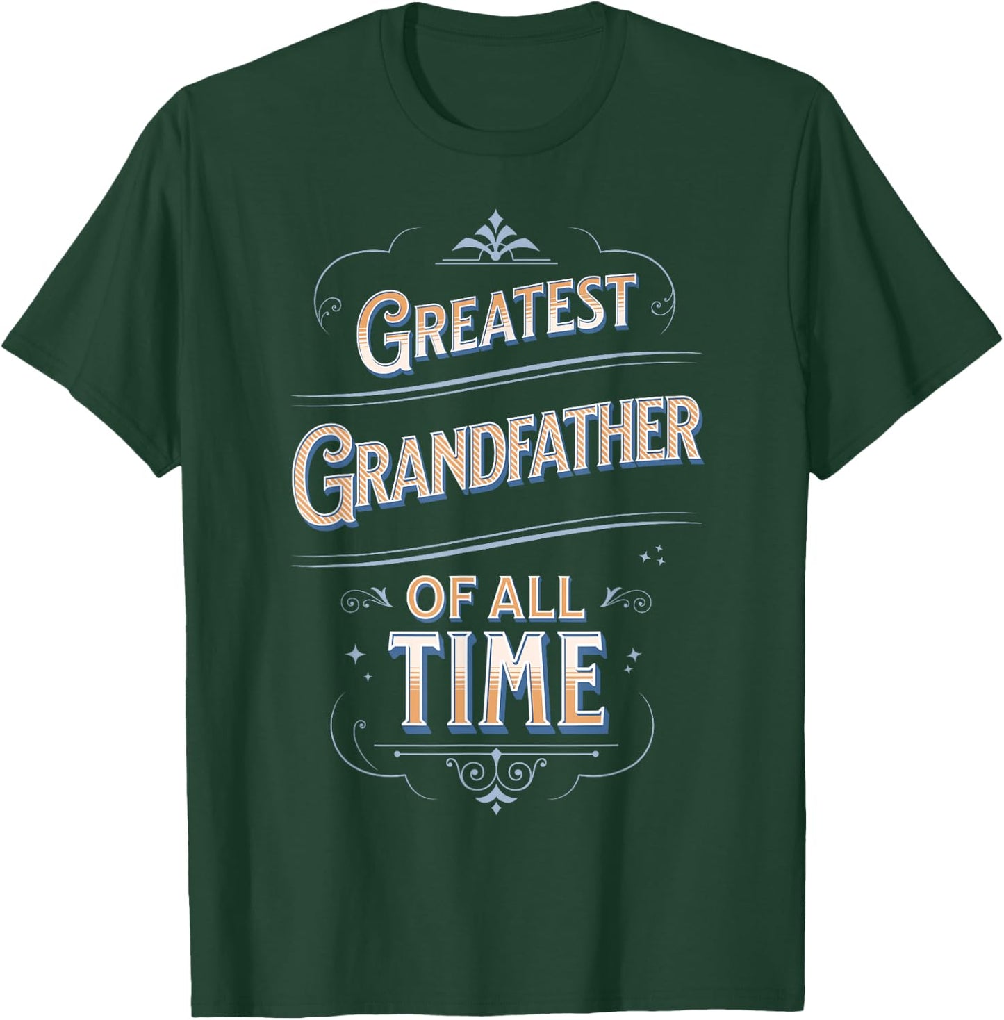 Greatest Grandfather Of All Time GOAT World's Best Cute T-Shirt - T-Shirt | Forest