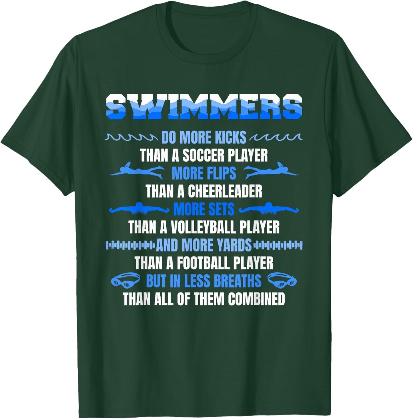 Swimmers Funny Facts Swimming Swim Swimmers T-Shirt - T-Shirt | Forest