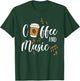 Caffeine Lover Music Makes Happy Coffee And Music T-Shirt - T-Shirt | Forest