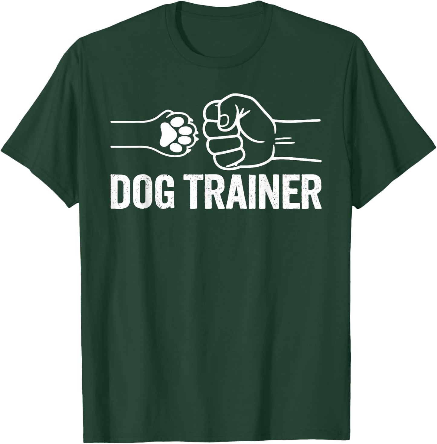 Dog Trainer Appreciation Dog Training T-Shirt - T-Shirt | Forest