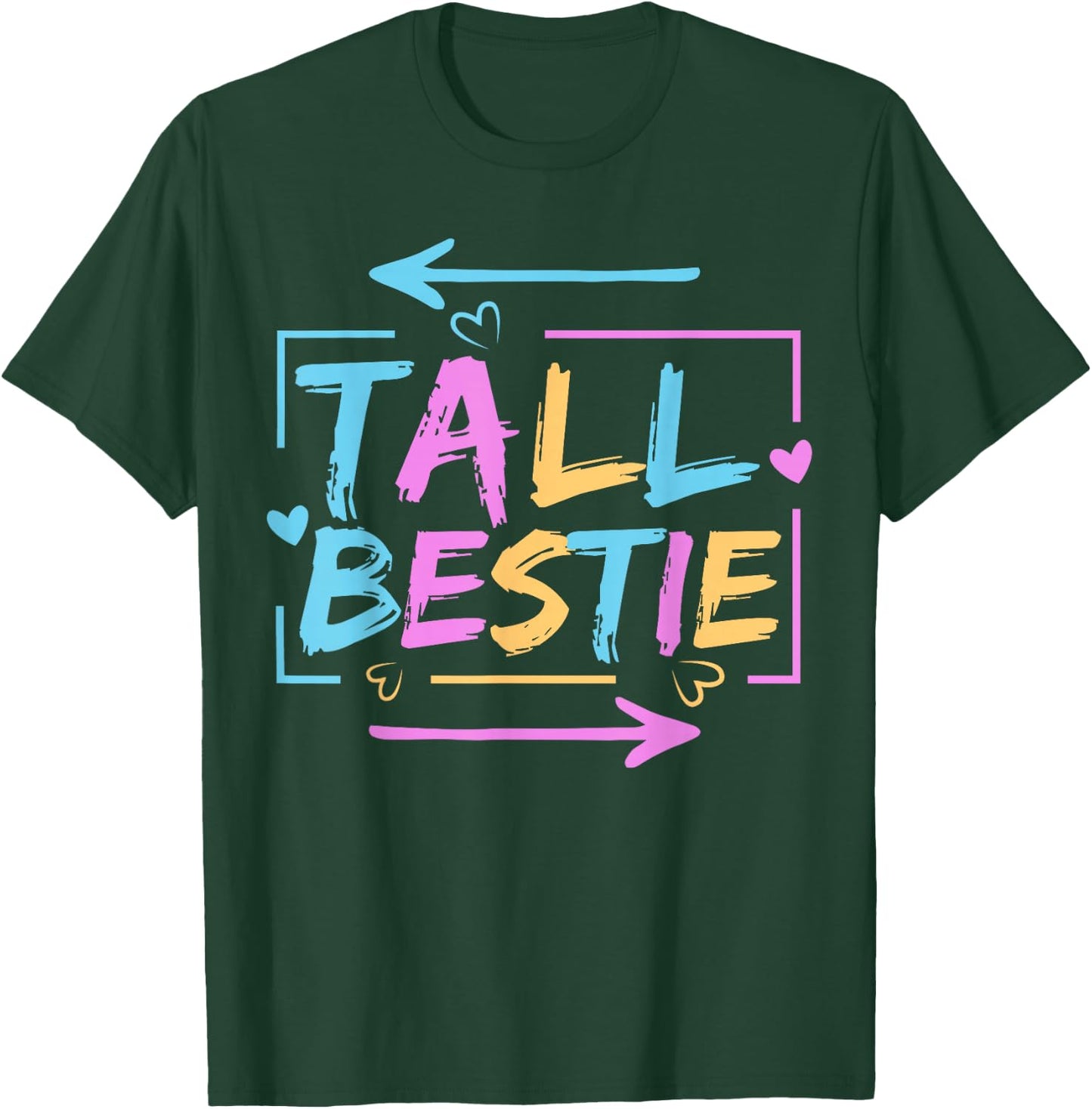 Best Friend Matching Tall Short Bestie Besties Matching BFF T-Shirt - T-Shirt | Forest