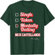 Single Taken Mentally Dating Nick Castellanos T-Shirt - T-Shirt | Forest