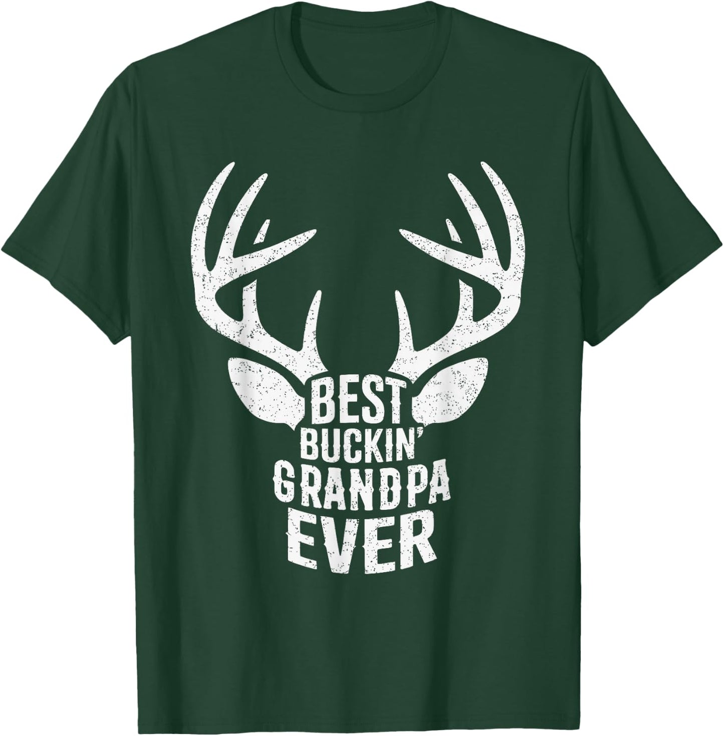 Best Buckin' Grandpa Ever Father's Day Deer Hunting Hunters T-Shirt - T-Shirt | Forest