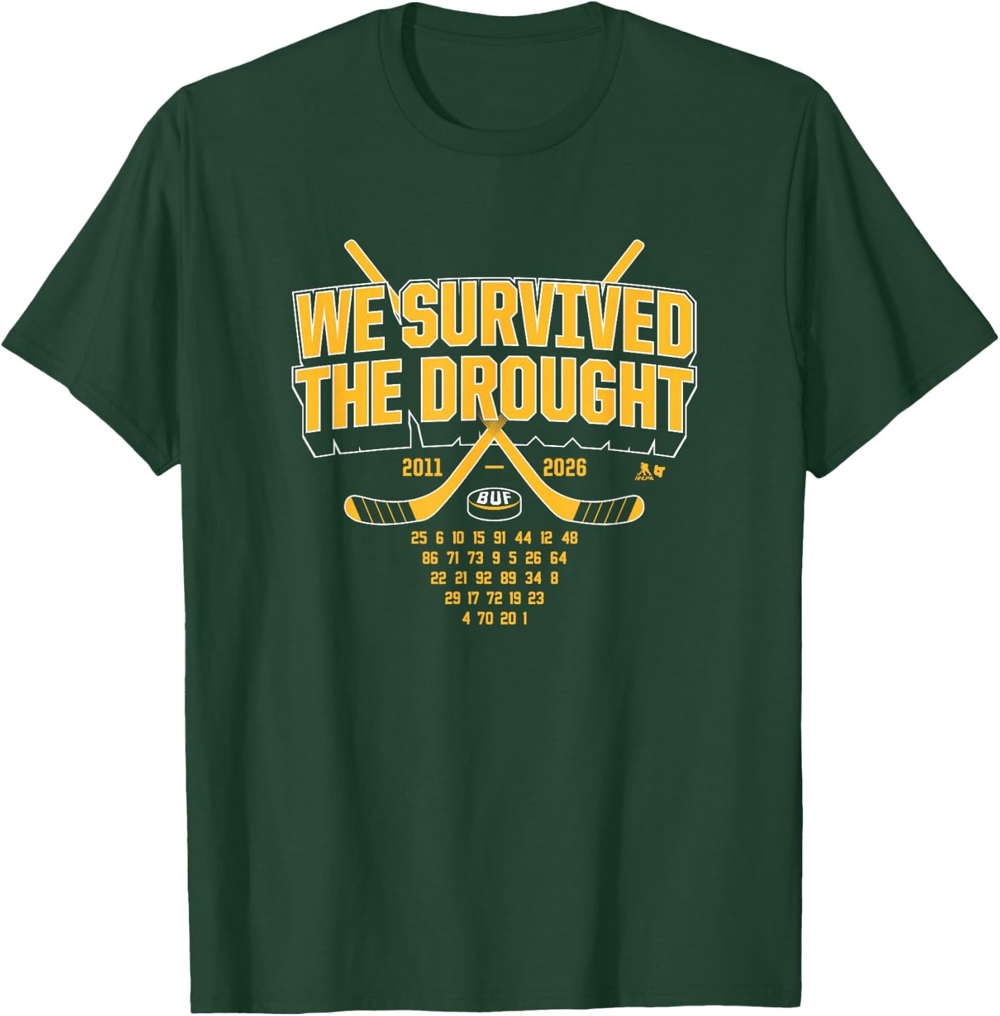 We Survived the Drought - Buffalo Hockey T-Shirt - T-Shirt | Forest